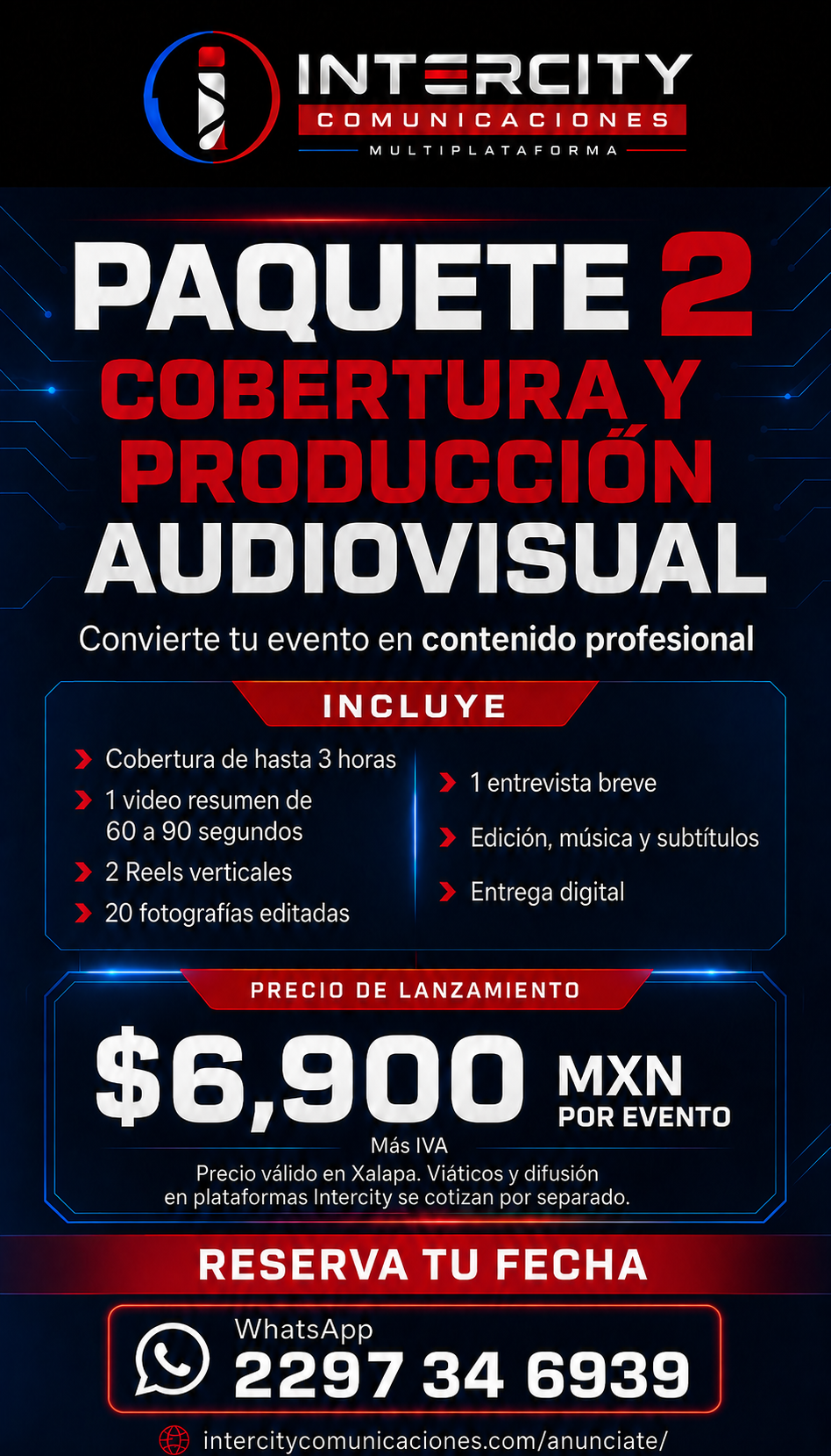 Paquete 2 Cobertura y Producción Audiovisual de Intercity Comunicaciones